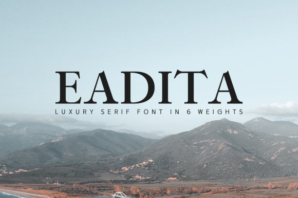 Eadita: The Luxurious Serif Font for Premium Web Design