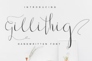Gillithig: A Fresh Modern Font for Creative Campaigns