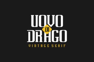Uovo Di Drago: The Perfect Serif Font for Timeless Campaigns